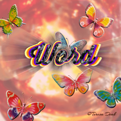 What's your word for the month? How is butterfly energy reaching you today?